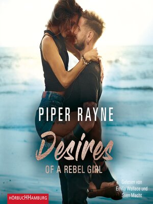 cover image of Desires of a Rebel Girl (Baileys-Serie 6)